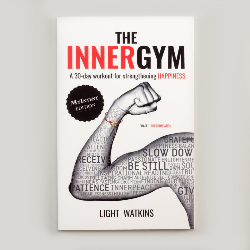 The Inner Gym by Light Watkins is for anyone looking for simple life-habits that impact happiness