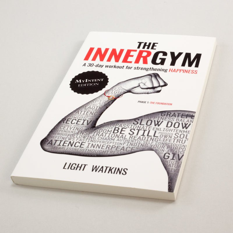 The Inner Gym book by Light Watkins is an inner workout to strengthen your "inner muscles"