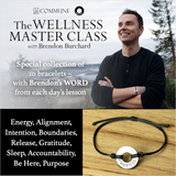 Brendon Burchard's Wellness Master Class's daily habits with 10 stylish Classic Bracelets
