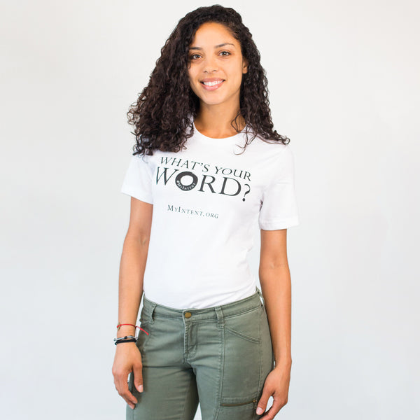 A girl wearing her MyIntent white t-shirt with the logo: "What's Your Word?" and MyIntent.Org 